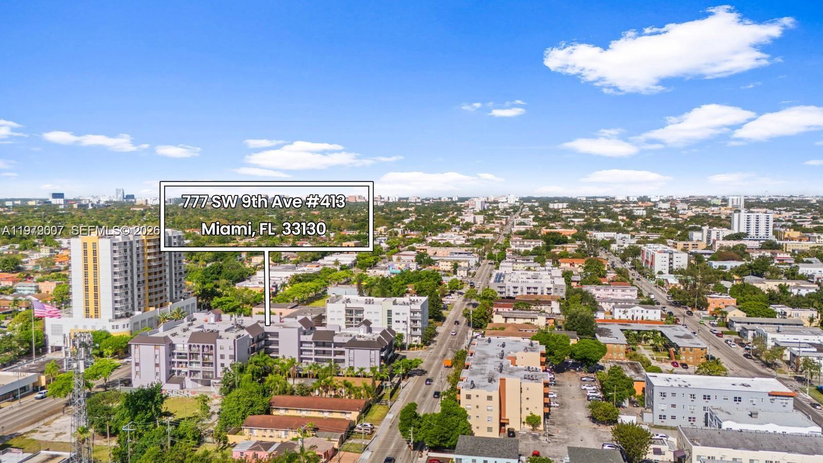 777 SW 9th Ave #413 Miami, FL 33130