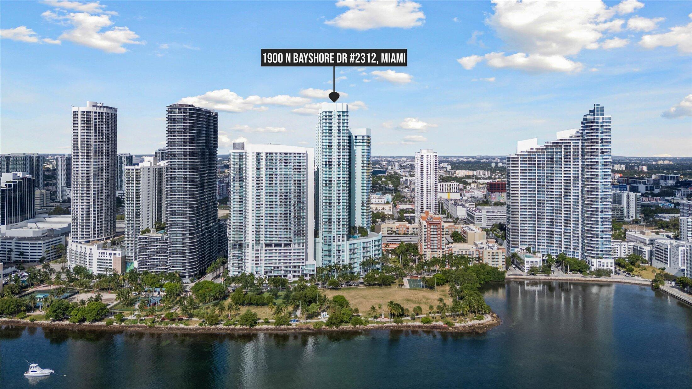 1900 N Bayshore #2312 Miami, FL 33132